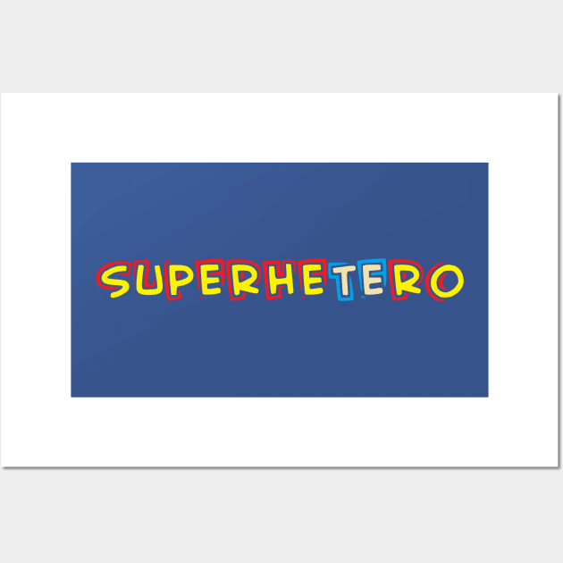 Superhetero Wall Art by Fret